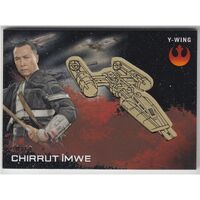 Star Wars Rogue One Gold Medallion Card Chirrut Imwe Y-Wing 30/ 50